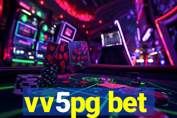 vv5pg bet